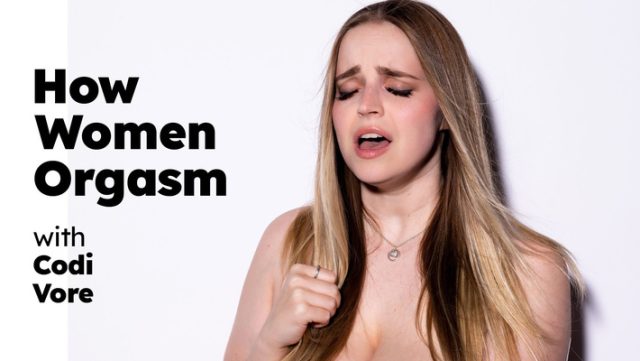 Codi Vore Reveals The Secrets Of Female Climax